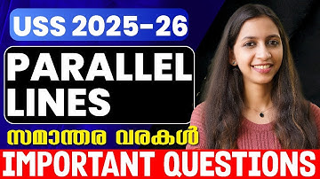 USS 2025 -26 | Parallel Lines / സമാന്തരവരകൾ | Very Important Questions | Exam Winner