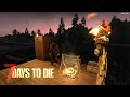 Serious  confident  7 days to die  alpha 21  ep1
