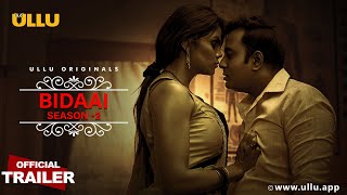 Bidaai Season - 02 Part - 01 Official Trailer Ullu Originals Releasing On 12Th December
