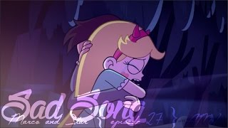 sad song // starco {episode 27} ✩