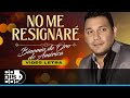 No Me Resignaré, Binomio De Oro De América - Video Letra