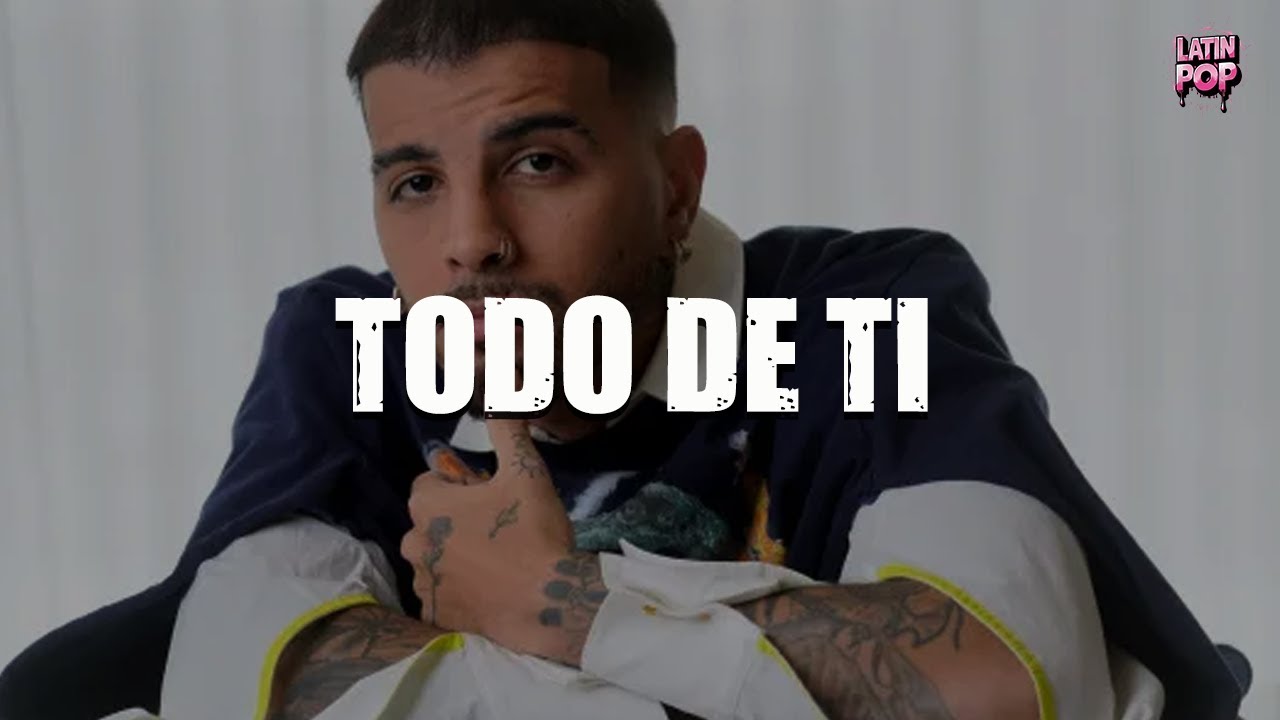 Rauw Alejandro - Todo de Ti (Letra)