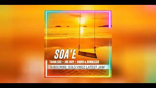 Taina Gee Joe Boy Baro Rivals38 Soae Solo Vibez Playlist 2021