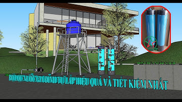 BỘ LỌC NƯỚC TỰ CHẾ uPVC GIÁ RẺ NHẤT, TỰ MUA VỀ LÀM SAU KHI XEM XONG CLIP, ĐƠN GIẢN NHƯNG HIỆU QUẢ