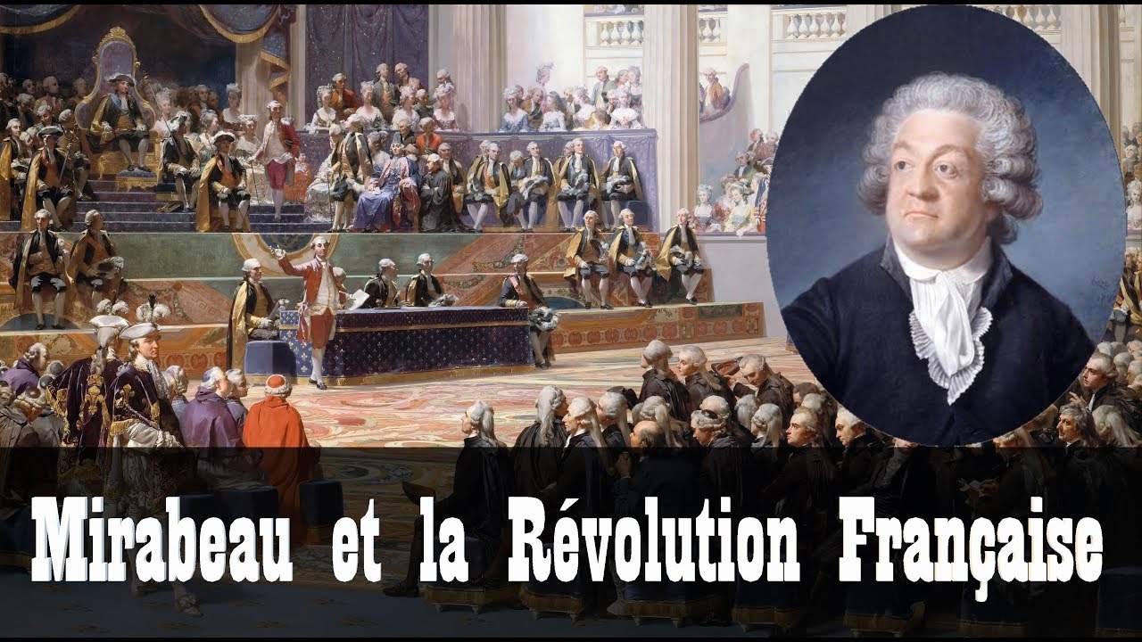 Mirabeau Et La Revolution Francaise Un Jour Une Citation 1 Youtube