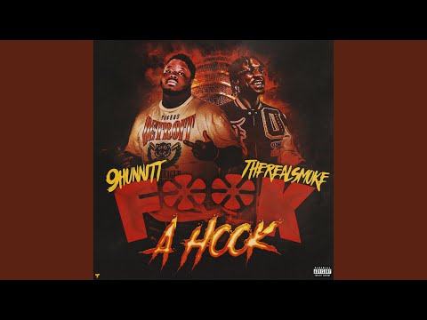 Fuck A Hook Feat TheRealSmoke