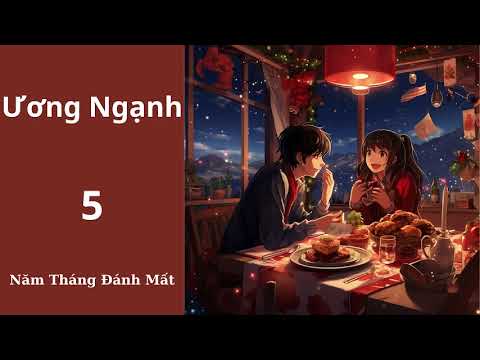 Ương Ngạnh Tập 5 - youtube