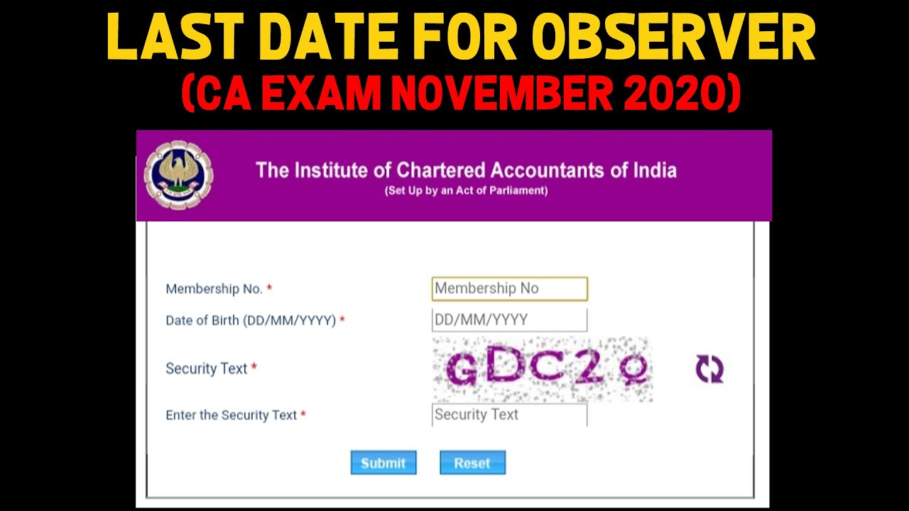 Last Date For Observer CA Exam November 2020 | Full ...