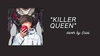 killer queen - cover by 5sos (slowed & reverb)