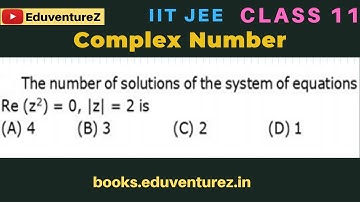 The number of solutions of the system of equations Re(z^2)=0, |z|=2 is