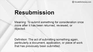 Resubmission Meaning