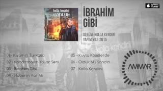 Ammar Acarlıoğlu - İbrahim Gibi (Official Audio)