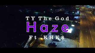 Ty The God Feat. Khk - Haze