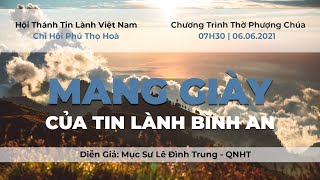 HTTL PHÚ THỌ HÒA - Chương Trình Thờ Phượng Chúa - 06/06/2021