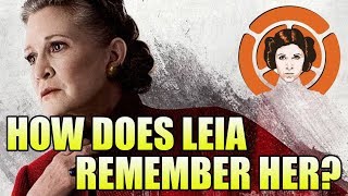 How Does Leia Remember Her Mom? (SPOILERS)