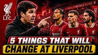 5 Things That Will Change at Liverpool Under Andoni Iraola