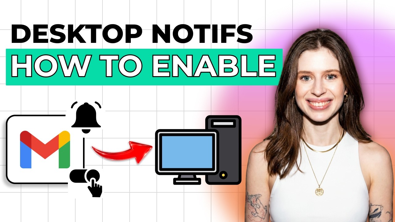 How to Enable Gmail Desktop Notifications [2026 Full Guide] - YouTube