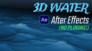 3D Water - After Effects Tutorial (No Plugins!) screenshot 5