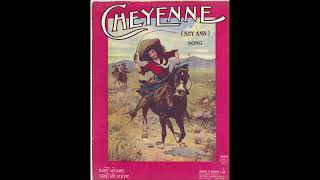 Billy Murray - Cheyenne (Shy Ann) 1906 (Remastered) (Wyoming) (Lyrics)