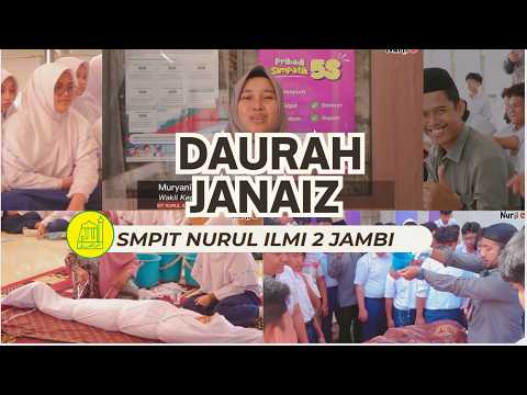 Daurah Janaiz Practices According to the Prophet's Sunnah ~ SMPIT Nurul Ilmi 2 Jambi
