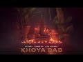 KSHMR, Yungsta, Lisa Mishra - Khoya Sab (Official Audio) Mp3 Song