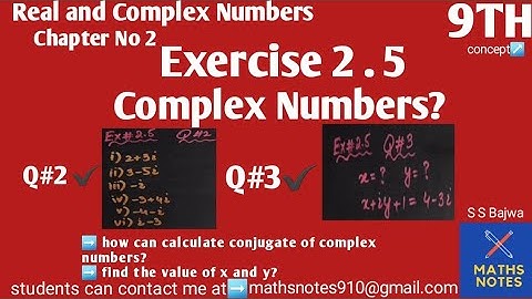 9th maths chapter No 2 | Ex#2.5 Q#2 Q#3 | Conjugate of complex Numbers | Ex#2.5 9th Maths