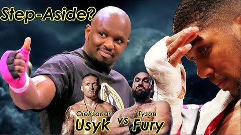 Anthony Joshua and Dillian Whyte ACCEPT Step-Aside for Oleksandr Usyk vs Tyson Fury?