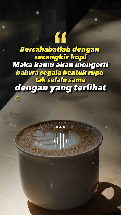 Kata Bijak | Filosofi Kopi #inspirasi #shorts