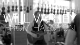 LUMBERJACK's Guestlist - Will Varley | From Halcyon chords