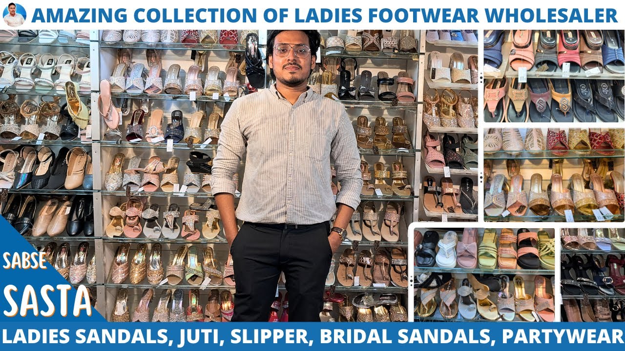 Cheapest Rate Ladies Footwear Wholesaler in Kolkata | Sandals, Slipper, Juti, Partywear