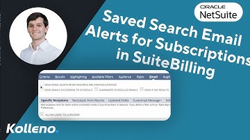 NetSuite Tutorial | Saved Search Email Alerts for Subscriptions in SuiteBilling