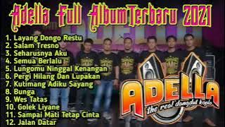 Adella full album terbaru top 2021-layang dongo restu