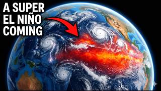 A Super El Niño May Be Forming Right Now | Global Weather Warning