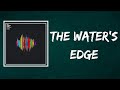 Miniature de la vidéo de la chanson The Water's Edge (Instrumental)