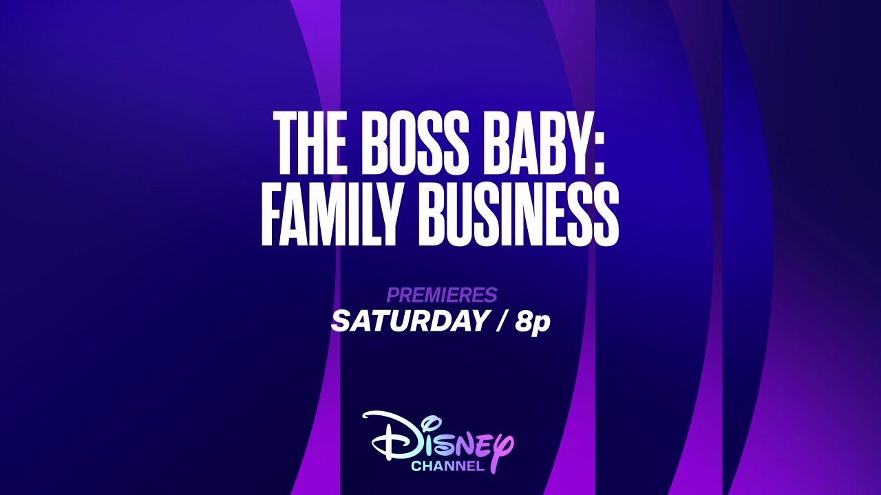 Disney Channel (2025 Rebrand) - Family Movie: The Boss Baby: Family Business Promo [FANMADE/FAKE]