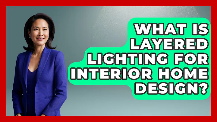 What Is Layered Lighting For Interior Home Design? - Home Remodeling Gurus