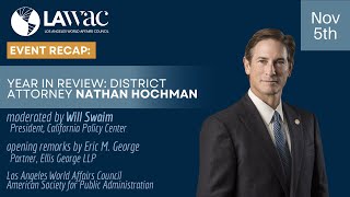 District Attorney Nathan Hochman: Year in Review