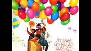 A TURMA DO BALÃO MÁGICO - oh! Suzana