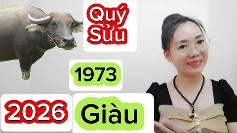 #tuoi  Quý Sửu SN 1973 Nam Nữ Phát Tài Lộc Đến Nhà Năm 2026 Bà Con Xem Để Nắm Bắt Thời Cơ Tốt 💥
