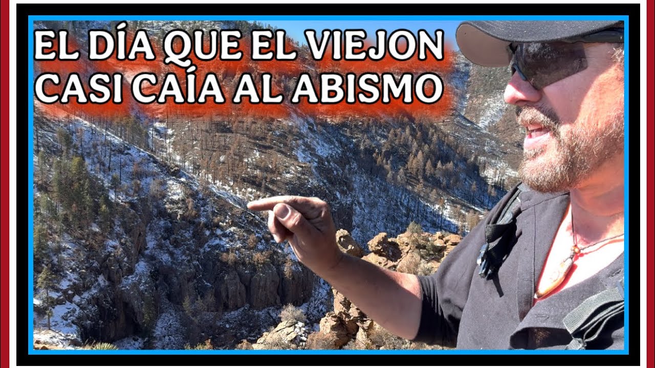 EL VIEJON  QUISO DESAFIAR LA NATURALEZA Y CASI PIERDE TODO EN LAS ALTAS MONTAÑAS DE ARIZONA.