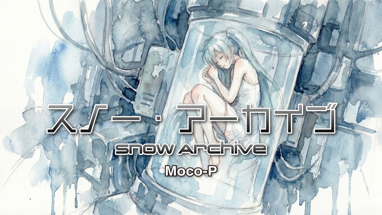 【オリジナル曲】スノー・アーカイブ / Moco-P [Official MV] - Winter Series 