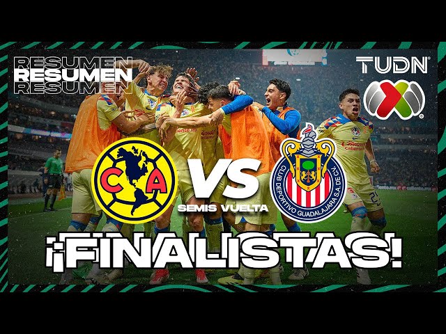 RESUMEN | América vs Chivas | CL2024 - Liga Mx - Semifinal VUELTA | TUDN class=