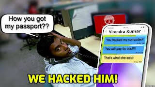 I Show This Scammer His Own PASSPORT After I HACKED Him! - He PANICS!