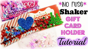 *NO Fuse* Shaker Gift Card Holder Tutorial!