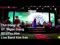 Chờ Đông - Thu Hòa Live Ban Nhạc Kim Sơn