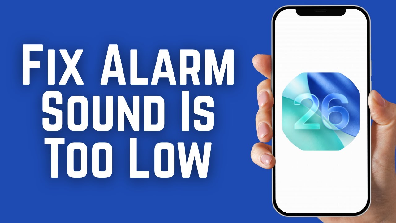 How To Fix iPhone Alarm Sound Is Too Low - Full Guide
