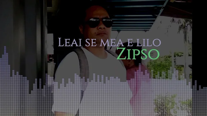 Zipso - Leai se mea e lilo (Audio)