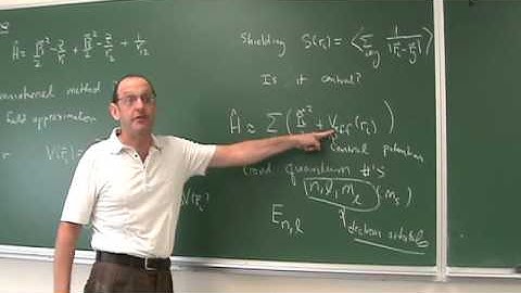 UNM Phys 531 2011   Lec10   Mean field approximation  Hatree Fock