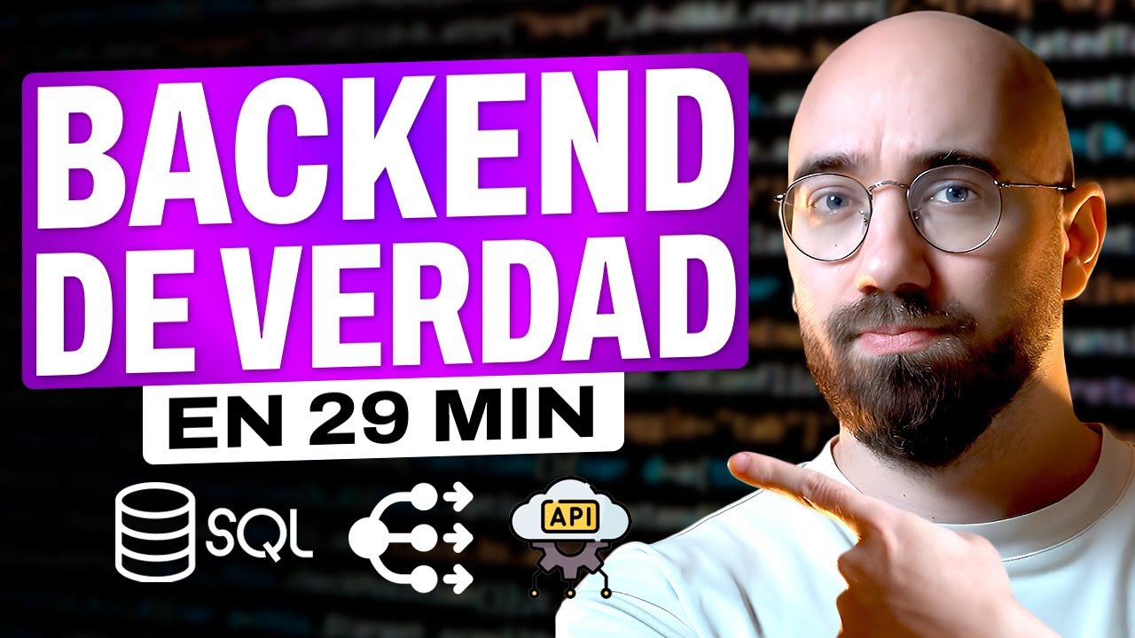 Todo lo que necesitas saber del Desarrollo Backend en 29 minutos