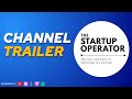 The startup operator  channel trailer